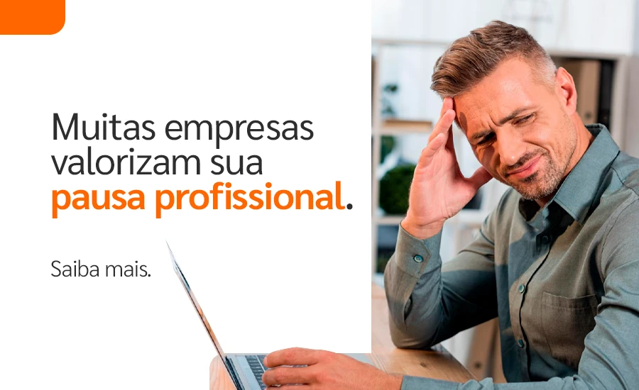 pausa_profissional_seja_valorizado
